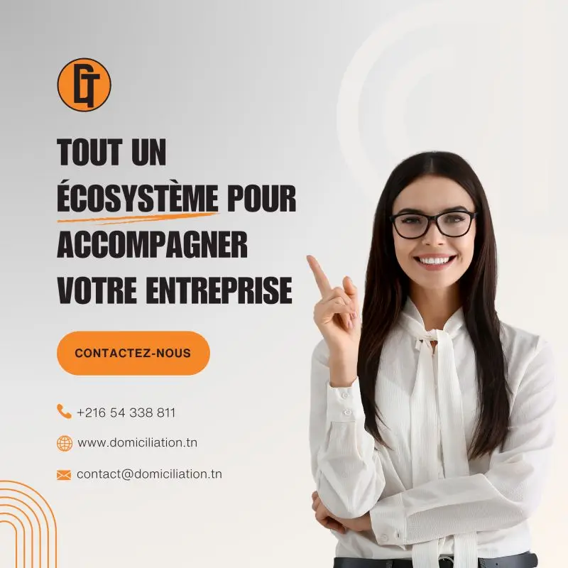 l’écosystème complet pour accompagner votre entreprise en tunisie