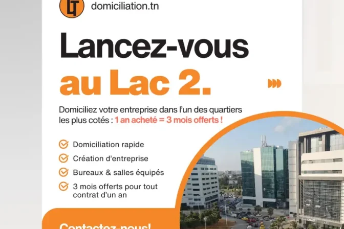 Offre d’Été Domiciliation.tn : Lancez-vous au Lac2